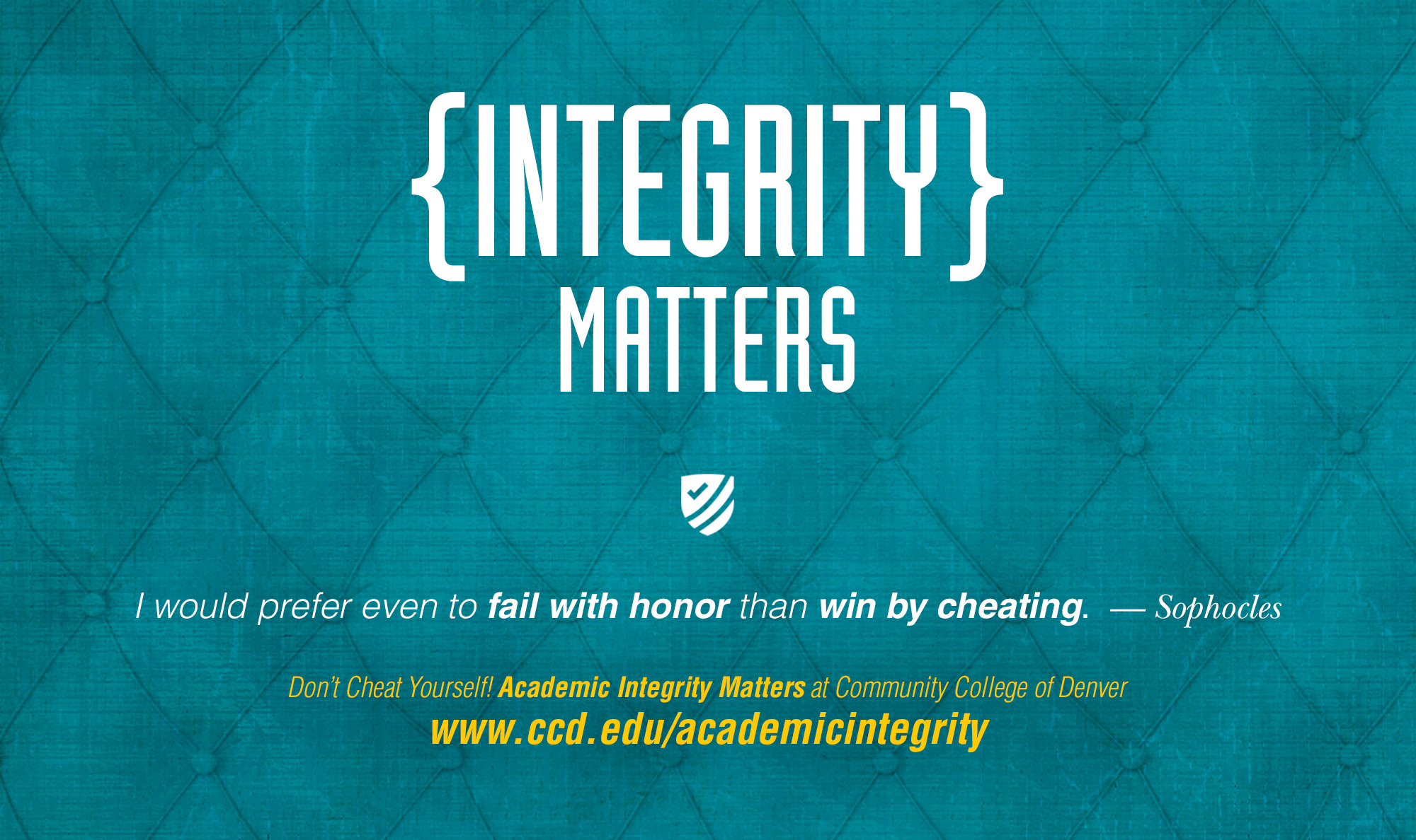 aqua poster with text "Integrity Matters"