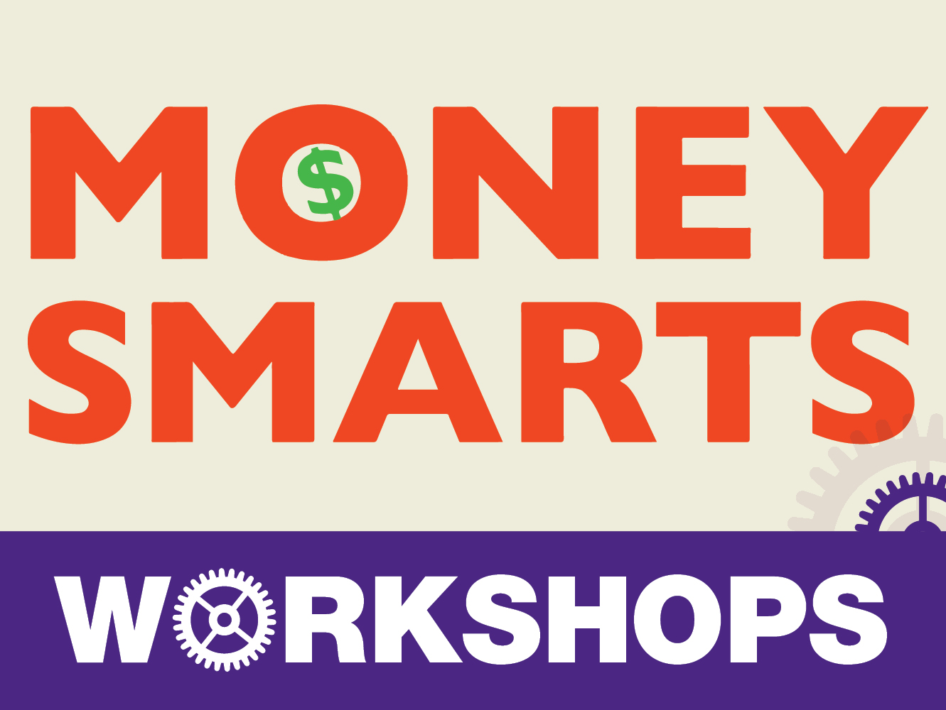Our students become financially literate with our money smarts workshops. money smarts workshop poster