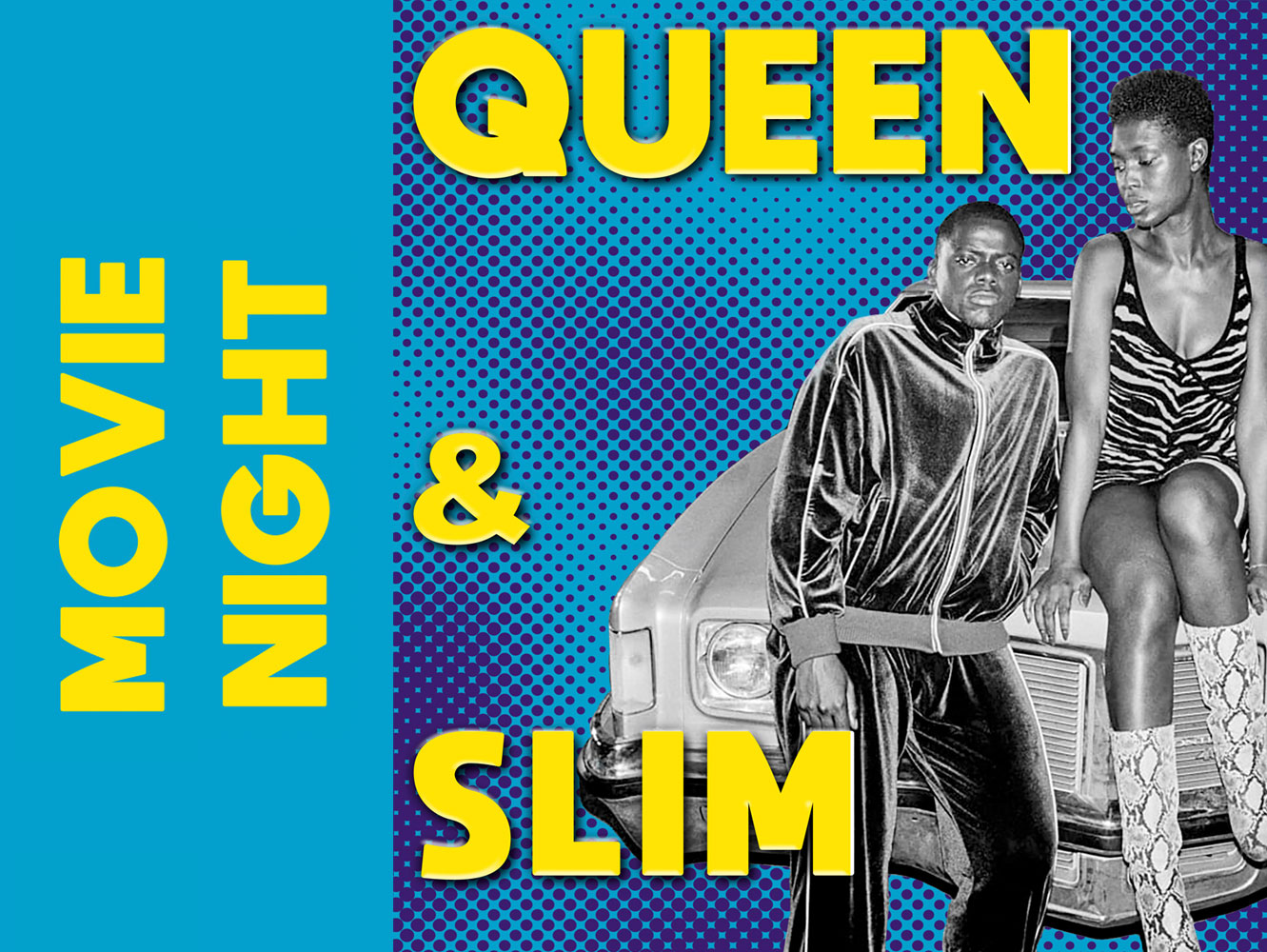 Queen and Slim movie night promotion