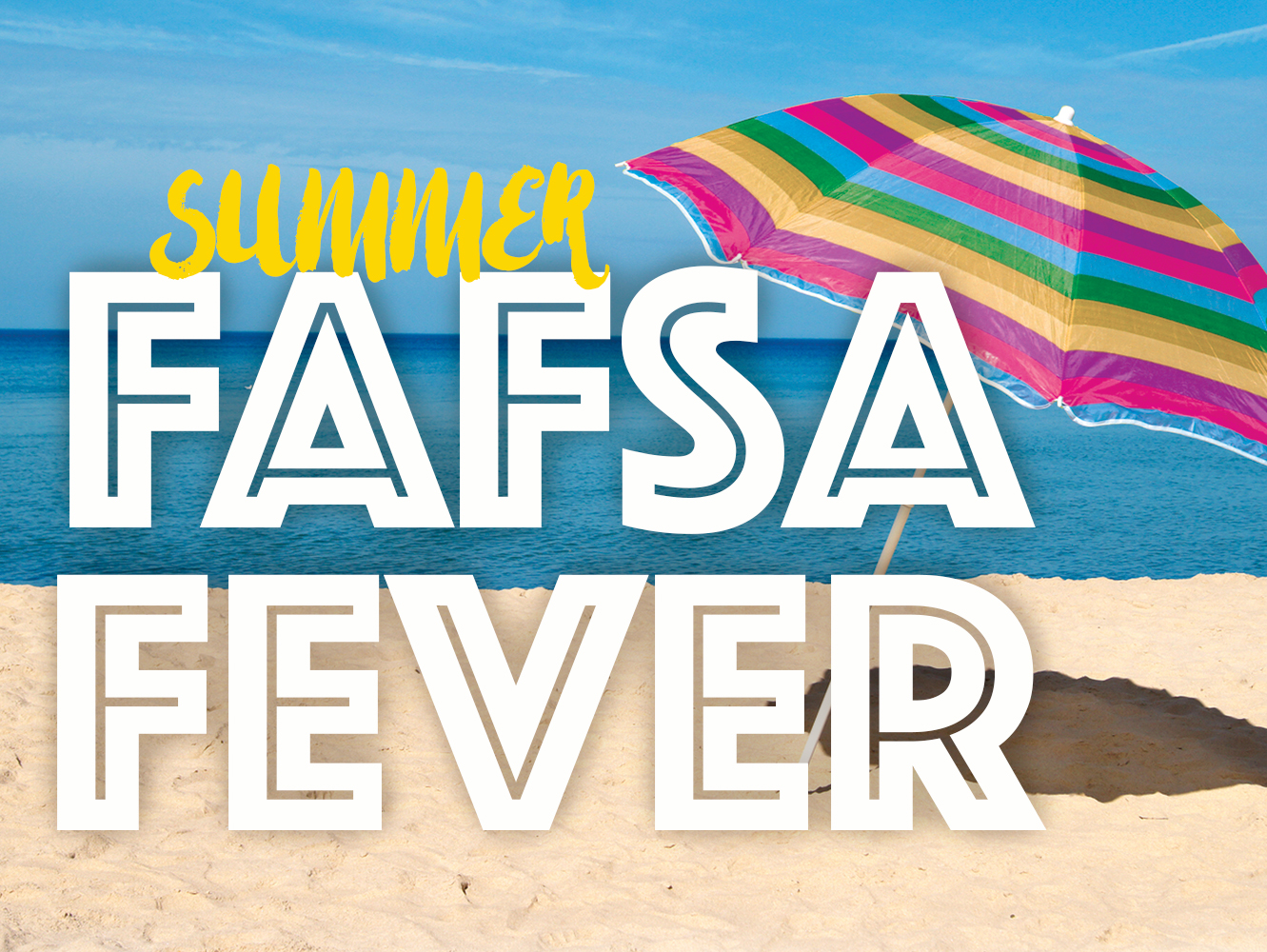 FAFSA Fever poster