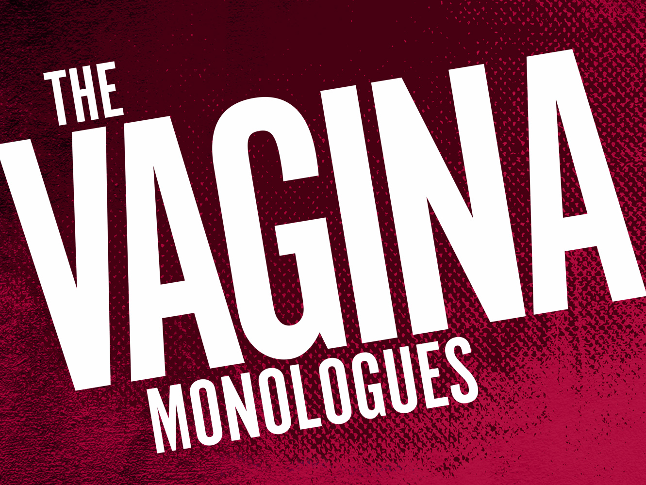 Vagina Monologues 2020 Vagina Monologues 2020