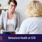 2 women sitting in a room with a light background and text that reads Behavioral health at CCD