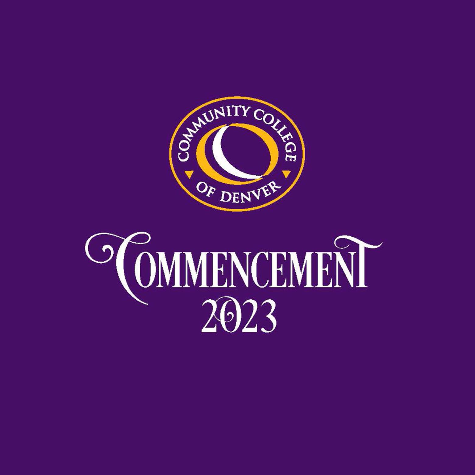Commencement 2023 Community College of Denver