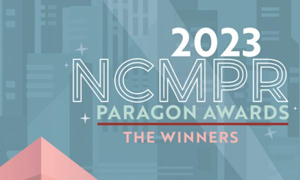 2023 NCMPR PARAGON AWARDS THE WINNERS.