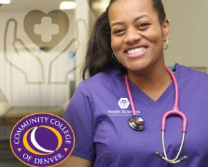 A nurse wearing purple scrubs smiling. Community College of Denver logo. Community College of Denver Health Sciences Pathway logo in the background.