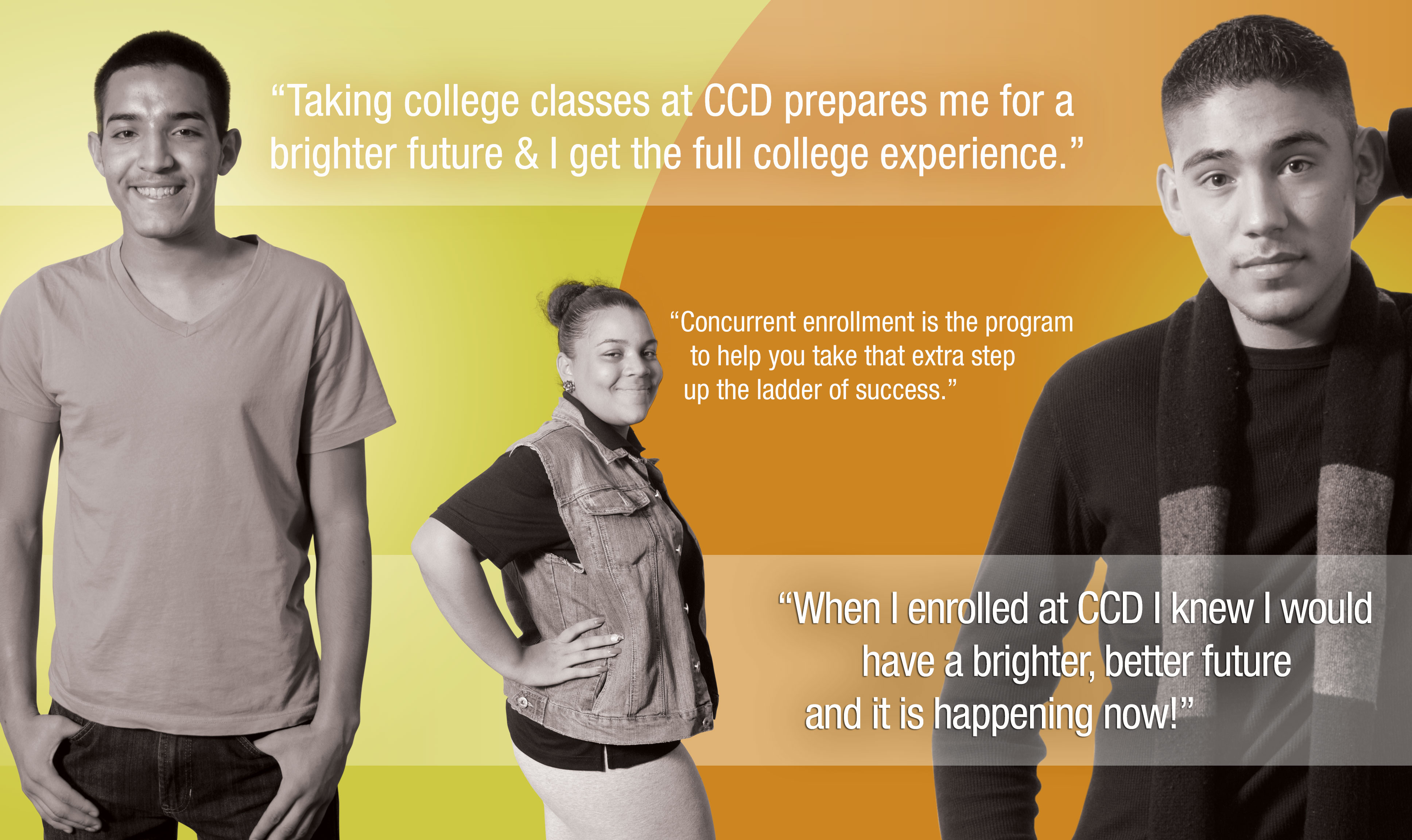 Image of three students with quotes on why they chose CCD.